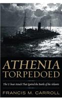 Athenia Torpedoed