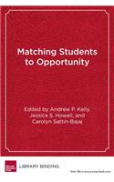 Matching Students to Opportunity