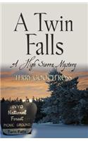 Twin Falls: A High Sierra Mystery