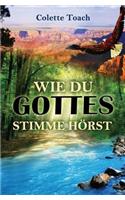 Wie Du Gottes Stimme Hoerst