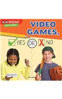 Video Games, Yes or No