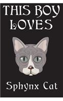 This Boy Loves Sphynx Cat Notebook