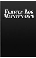 Vehicle Log Maintenance