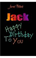 Jack: Happy Birthday To you Sheet 9x6 Inches 120 Pages with bleed - A Great Happy birthday Gift