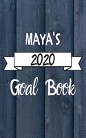 Maya's 2020 Goal Book: 2020 New Year Planner Goal Journal Gift for Maya / Notebook / Diary / Unique Greeting Card Alternative