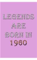 Legends Are Born In 1960 Notebook: Lined Notebook/Journal Gift 120 Pages, 6x9 Soft Cover, Matte Finish, Pink Cover