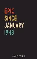 Epic Since January 1948 2020 Planner