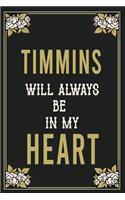 Timmins Will Always Be In My Heart