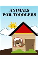 Animals For Toddlers: Coloring Pages with Funny Animals, Adorable and Hilarious Scenes from variety pets and animal images