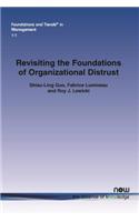 Revisiting the Foundations of Organizational Distrust