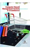 Computer Based Management System & E-Commerce