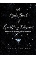 A Little Book of Sparkling Rhymes