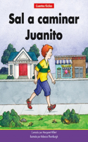 Sal a Caminar Juanito =take a Walk, Johnny: (Beginning-To-Read-- Spanish Easy Stories)