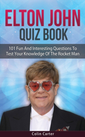 Elton John Quiz Book