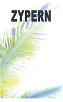 Zypern: Reise- und Urlaubstagebuch für Zypern. Ein Logbuch mit wichtigen vorgefertigten Seiten und vielen freien Seiten für deine Reiseerinnerungen. Eignet 