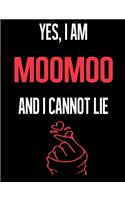 Yes, I Am MOO MOO And I Cannot Lie