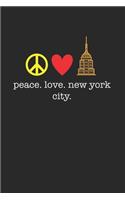 Peace Love New York City NYC Lover 120 Page Notebook Lined Journal