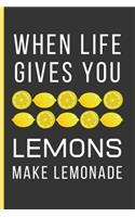 When Life Gives You Lemons