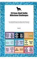 20 Cava-Shell Selfie Milestone Challenges