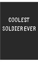 Coolest Soldier Ever