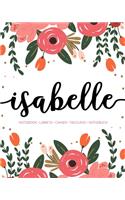 Isabelle: Notebook - Libreta - Cahier - Taccuino - Notizbuch: 110 pages paginas seiten pagine: Modern Florals First Name Notebook in Coral, Pink & Orange on W