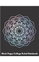 Black Pages College Ruled Notebook: Black College Ruled Notebook Paper, 8.5" X 11", 101 pages, Cool Mandala Cover (21)