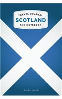 Scotland Travel Journal and Notebook: For Cultural experiences and Language Learning