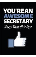 You're An Awesome Secretary