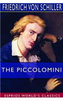 The Piccolomini (Esprios Classics)