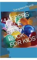 4 Lepers Bible Story Book for Kids