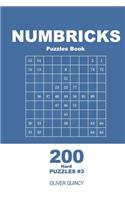 Numbricks Puzzles Book - 200 Hard Puzzles 9x9 (Volume 3)