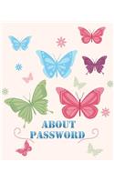 About Password: Password Organizer Keeper Journal Notebook Logbook Personal Internet Address Size 7.5*9.25 Inches 118 Pages Butterflies Cover(2 Password Book)