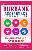 Burbank Restaurant Guide 2019: Best Rated Restaurants in Burbank, California - 500 Restaurants, Bars and Caf?s Recommended for Visitors, 2019