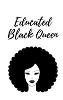 Educated Black Queen