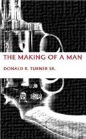 Making Of A Man