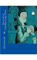 The Call of Cthulhu: Large Print