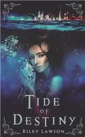 Tide of Destiny