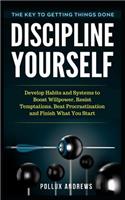 Discipline Yourself
