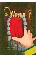 What if...?