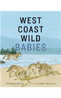 West Coast Wild Babies