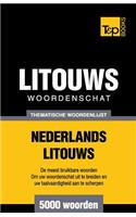 Thematische woordenschat Nederlands-Litouws - 5000 woorden