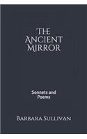 The Ancient Mirror