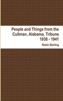People and Things from the Cullman, Alabama, Tribune 1938 - 1941