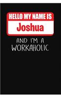 Hello My Name Is Joshua