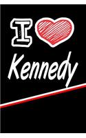 I Love Kennedy: Blank Recipe Cookbook 120 Pages 6x9