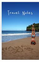 Travel Notes: Notebook & Journal or Diary for Hawaii 2019 Travellers & Yoga Fans as Gift, Wide Ruled Paper (120 Pages, 6x9)