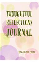 Thoughtful Reflections Journal: Bubbles(1 Just a Feeling)