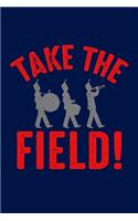 Take the Field
