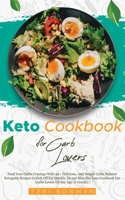 Keto Cookbook For Carb Lovers