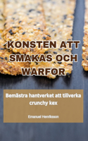 Konsten Att Smakas Och Warfor